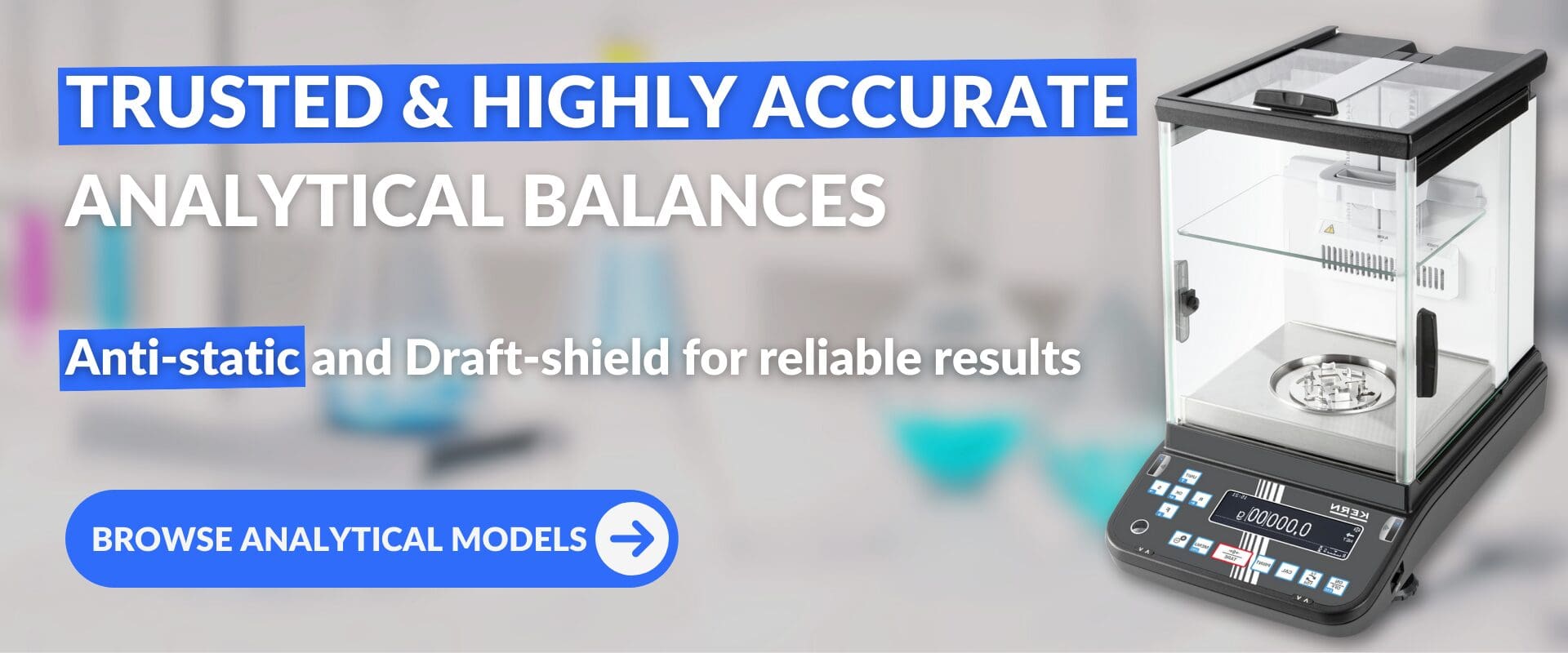 KERN Analytical Balance - Trusted & Highly Accurate Analytical Balances. With draft-shield for reliable results, and Anti-static (optional). Browse Analytical Models