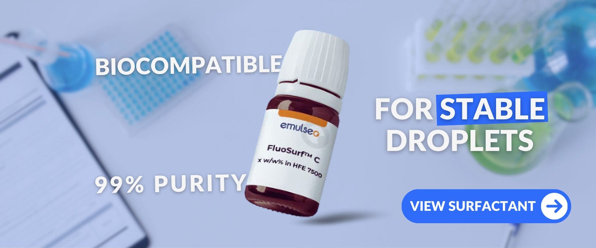 FluoSurf-C, a biocompatible surfactant for stable droplet generation