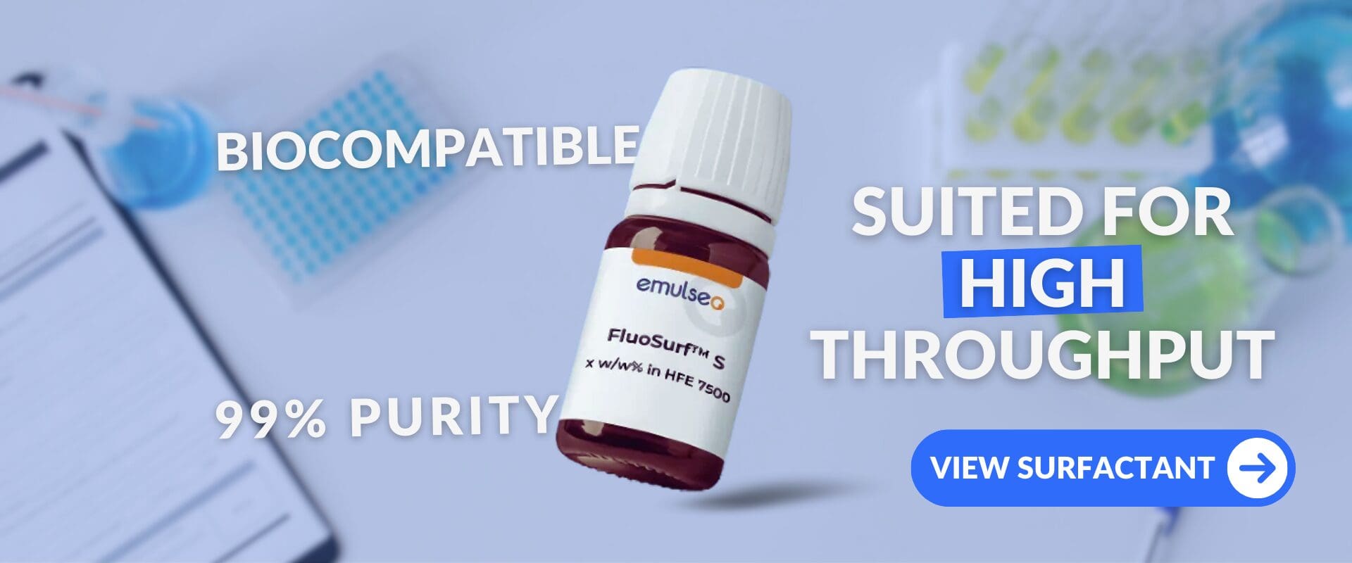 FluoSurf-S, a biocompatible surfactant for high-throughtput applications